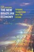 The New Chinese Economy: Dynamic Transitions into the Future